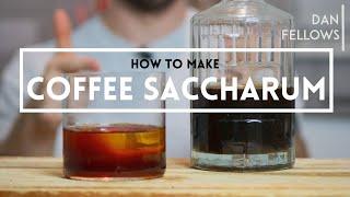 COFFEE SACCHARUM ️ (the most versatile, delicious, cheap and easy way to add coffee to cocktails!)