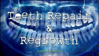 Teeth Repair & Regrowth! Subliminal Hypnosis Biokinesis Frequencies Binaural Beats