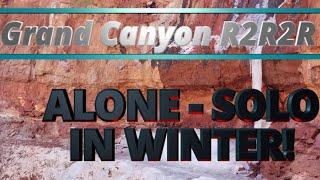 R2R2R Solo Grand Canyon Run in Winter Snow - Bright Angel to North Kaibab