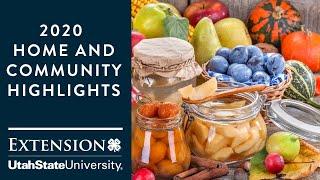 Utah State University Extension 2020 Home and Community Highlights