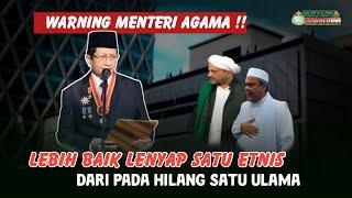 Warning NG3R1 Menteri Agama‼️Lebih Baik L3NY4P Satu Etnis Dari Pada Hilang Satu Ulama