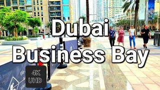 Business Bay Dubai  [ 4K 60fps ] Walking Tour