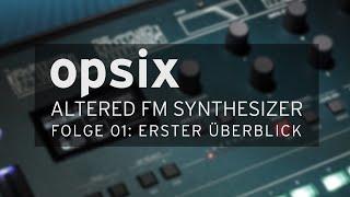 KORG opsix Master Class - Folge 1: erster Überblick