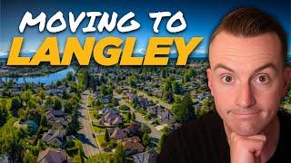 Langley BC Ultimate Relocation Guide [WATCH THIS Before Moving]