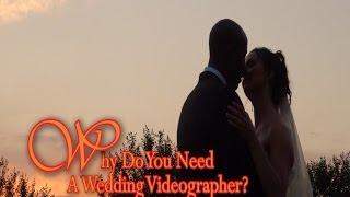Why Do You Need A Wedding Videographer? - Firefly Productions