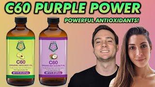 C60 PURPLE POWER REVIEW - THE WORLD'S STRONGEST ANTIOXIDANT!