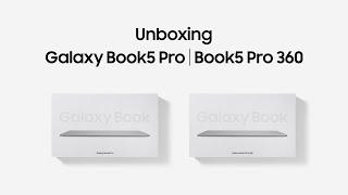 Galaxy Book5 Pro | Book5 Pro 360: Unboxing l Samsung