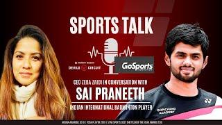 Sports Talk with Zeba | Smashing Success: Sai Praneeth's Inspiring Badminton Journey