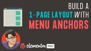 Create a One Page Layout with Elementor - including the Menu with Anchors