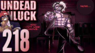 Unruin RETURNS! - Undead Unluck Ch. 218 Review