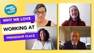 Why We Love Working at Friendship Place!