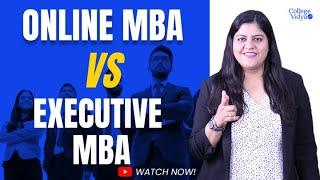 Online MBA vs Executive MBA | Which course is worth doing? 