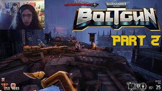 Warhammer 40k Boltgun Part #2: Into the Sector Imperialis!