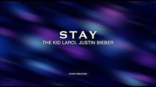 The Kid Laroi, Justin Bieber  -  Stay  (Lyrics)