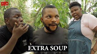 Extra Soup - Denilson Igwe Comedy