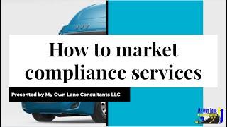 How to market compliance services to your transportation business