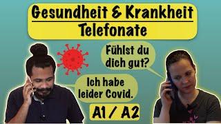 Deutsch lernen mit Dialogen | Thema: Gesundheit & Krankheit | Telefonate | Dialoge | A1/ A2