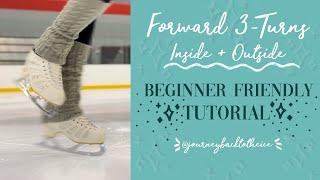 HOW TO DO FORWARD 3-TURNS - TIPS FOR BEGINNER SKATERS (journeybacktotheice)