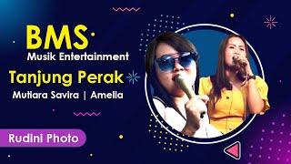 Tanjung Perak | Voc. Mutiara Savira dan Amelia | BMS Musik Entertainment