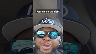 how to pass people in the right lane