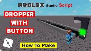 How to make a dropper in Roblox Studio | Dropper with button for Tycoon