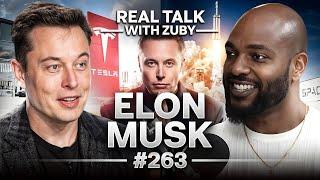 Elon Musk Interview - Free Speech, Neuralink & Future of Humanity | Real Talk with Zuby Ep. 263