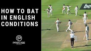 How To Bat In English Conditions | Precise Cricket Podcast Clips