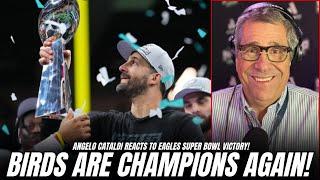 Angelo Cataldi REACTS to Eagles Crushing Chiefs for 2nd Super Bowl in Franchise History!