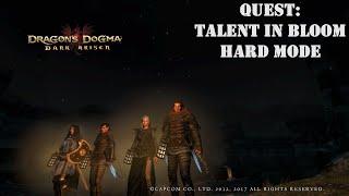 Let's play Dragon's Dogma: DA Quest: Talent in Bloom | Hard Mode