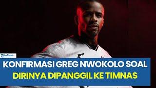 Dipanggil Timnas Indonesia Lagi, Greg Nwokolo Beri Pesan Menohok untuk Netizen