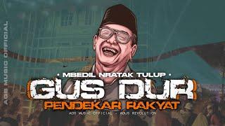 DJ GUS DUR PENDEKAR RAKYAT - YANG KALIAN CARI CARI - TERBARU 2024