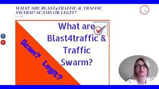 Blast4Traffic and Traffic Swarm are SCAMS? Watch this Review NOW!