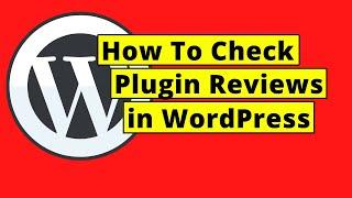 How To Check a Plugin Reviews in WordPress