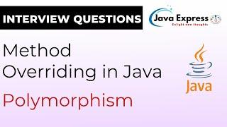 Confused about Method Overriding in Java? Let Us Show You How! @JavaExpress