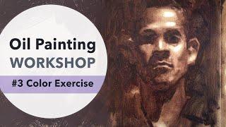 Painting Bootcamp #3: Painting in Color Exercise #1