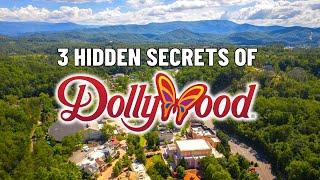 3 Hidden Secrets in Dollywood Theme Parks & Resorts