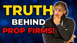 The Dark Truth About Prop Firms: How They Profit Off Your Losses!