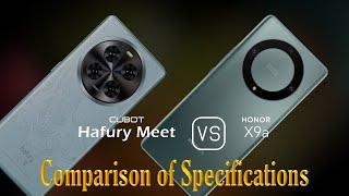 Cubot Hafury Meet vs. Honor X9a: A Comparison of Specifications