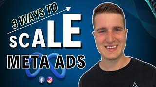 How To Scale Your Meta Ads In 2024