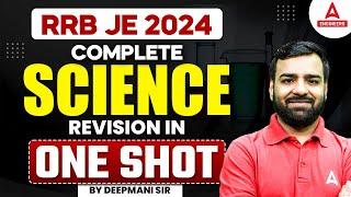 RRB JE Science Marathon 2024 | Complete Science Revision in One Shot | by Deepmani Sir