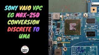 Sony Vaio VPC EG MBX-250 Z40HR MB Conversion Discrete To UMA