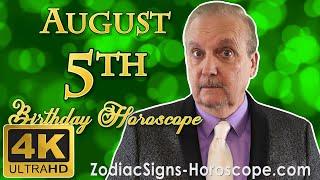 August 5 Zodiac Horoscope and Birthday Personality | August 5th Birthday Personality, Career, Health