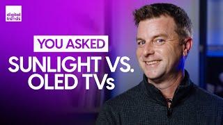 TV vs Monitor, Does Sunlight Harm OLED TVs? | You Asked Ep. 11