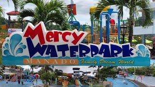 WISATA AIR "MERCY WATER PARK MANADO" INSTAGRAMABLE  bin Mantull..