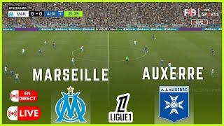 MARSEILLE VS AUXERRE  EN DIRECT | LIVE | LIGUE 1 24-25 | SIMULATION & SCORE LIVE