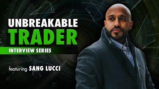 Unbreakable Trader Interview Series: Lucci