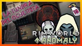  Tundra del Ocultista 18 | La pelota de baloncesto del mal | Rimworld Anomaly