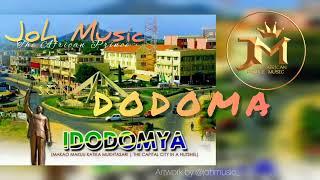 DODOMA (Wimbo maalum wa Jiji/Official Capital City Song) - JOH MUSIC