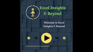 Excel Insights & Beyond – Learn Excel Anytime, Anywhere!