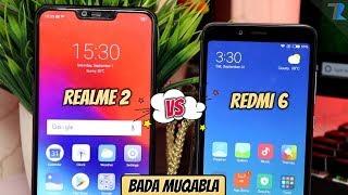 Realme 2 Vs Redmi 6 | Which is better? | Full Comparison | Camera | Battery | Specs Comparison